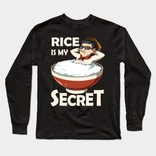 Rice Asian Food Funny Foodie Secret Chinese Korean Long Sleeve T-Shirt